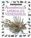 Cover of: Asombrosos Animales Venenosos/Amazing Poisonous Animals (Colección "Mundos Asombrosos"/Eyewitness Junior Series) by Alexandra Parsons