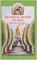 Cover of: Silverio El Grande/Big Silverio