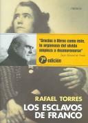 Cover of: Los Esclavos De Franco / Franco's Slaves (Historia / History)