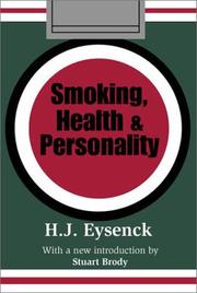 Cover of: Smoking, Health, and Personality by Hans Jurgen Eysenck