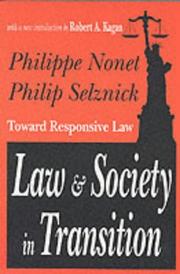 Cover of: Law & society in transition by Philippe Nonet, Philippe Nonet