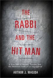 The Rabbi and the Hit Man by Arthur J. Magida