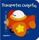 Cover of: Transportes Chiquitos