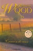Cover of: Cancion De Cuna/ Lullaby by Barbara Wood