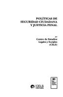 Cover of: Politicas de Seguridad Ciudadana y Justicia Penal (Temas Para Pensar La Crisis)