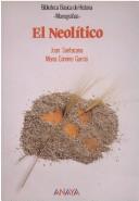 Cover of: El Neolítico (Biblioteca Básica de Historia (Monografías))