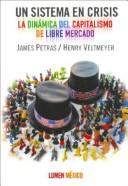 Cover of: Un Sistema En Crisis by James F. Petras