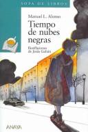 Tiempo de nubes negras by Manuel Luis Alonso, Manuel L. Alonso