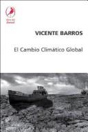 Cover of: El Cambio Climatico Global