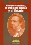 Cover of: El Origen de La Familia, La Propiedad Privada y El Estado by Friedrich Engels