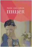 Cover of: Para Una Gran Mujer by Lidia Maria Riba, Lidia Maria Riba