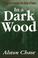Cover of: In a Dark Wood