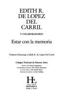 Cover of: Estar con la memoria: volumen homenaje a Edith R. de López del Carril