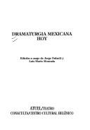 Cover of: Dramaturgia Mexicana Hoy