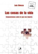 Cover of: Cosas de La Vida, Las. Composiciones Sobre Lo Que Nos Importa