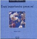 Cover of: Eres Importante Para Mi