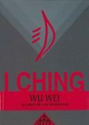 The I Ching by Wu Wei