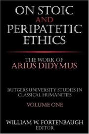 On Stoic and Peripatetic ethics by William W. Fortenbaugh