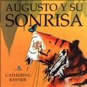 Cover of: Augusto Y Su Sonrisa/ Augusto and His Smile