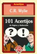 Cover of: 101 Acertijos de Logica y Deduccion