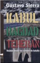 Cover of: Kabul - Bagdad - Teheran