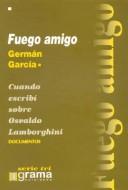 Cover of: Fuego Amigo by German Garcia