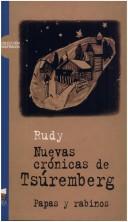 Cover of: Nuevas crónicas de Tsúremberg by Rudy.