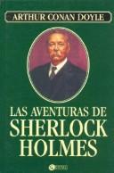 Cover of: Las Aventuras de Sherlock Holmes by Arthur Conan Doyle