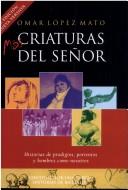 Cover of: Mas Criaturas del Señor