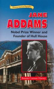 Cover of: Jane Addams: Nobel Prize winner and founder of Hull House