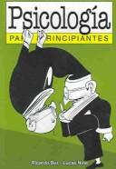 Cover of: Psicologia Para Principiantes / Psychology For Beginners