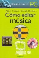 Cover of: Como editar musica/How to edit music