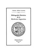 Cover of: Bibliografia Historica de La Medicina Argentina