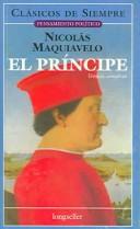 Cover of: El Principe / The Prince (Pensamiento Politico / Political Thought) by Niccolò Machiavelli