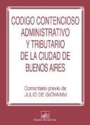 Cover of: Codigo Contencioso Administrativo y Tributario de la Ciudad de Buenos Aires