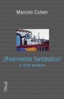 Cover of: Realmente Fantastico! y Otros Ensayos