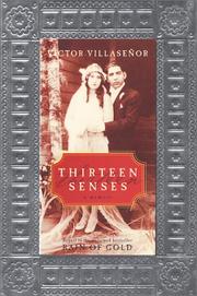 Cover of: Thirteen senses by Victor Villaseñor