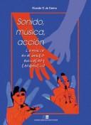 Cover of: Sonido, Musica, Accion - Musicoterapia by Ricardo de Castro, Ricardo de Castro