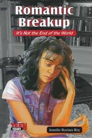 Cover of: Romantic Breakup: It's Not the End of the World (Teen Issues)