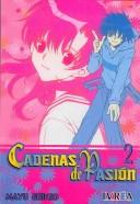 Cover of: Cadenas De Pasion 2