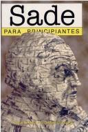 Cover of: Sade para principiantes / Sade for Beginners (Para Principantes / for Beginners)