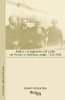 Cover of: Redes e imaginario del exilio en Mexico y America Latina: 1934-1940