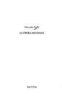 La Opera Fantasma by Mercedes Roffe