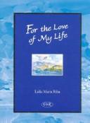 Cover of: For the Love of My Life