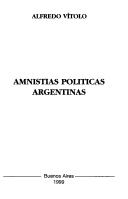 Cover of: Amnistias Politicas Argentinas