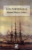 Cover of: Los Portenos II by Manuel Mujica Láinez