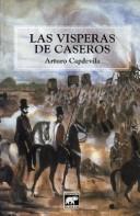 Cover of: Las Visperas de Caseros