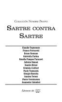 Cover of: Sartre Contra Sartre/sartre Agaisnt Sartre by Claudio Tognonato