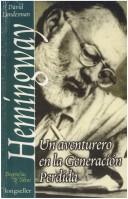 Cover of: Ernest Hemingway - Un Aventurero by David Landesman