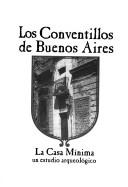 Cover of: Conventillos de Buenos Aires by Daniel Schavelzon